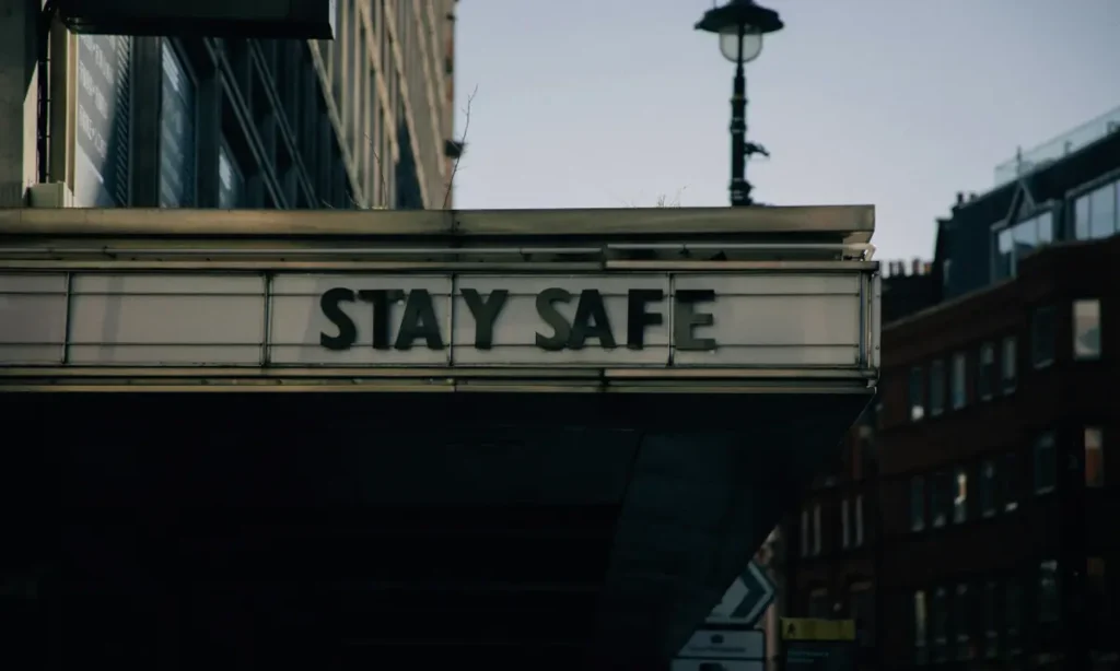 Stay Safe Sign on City Street — Public Safety Message
